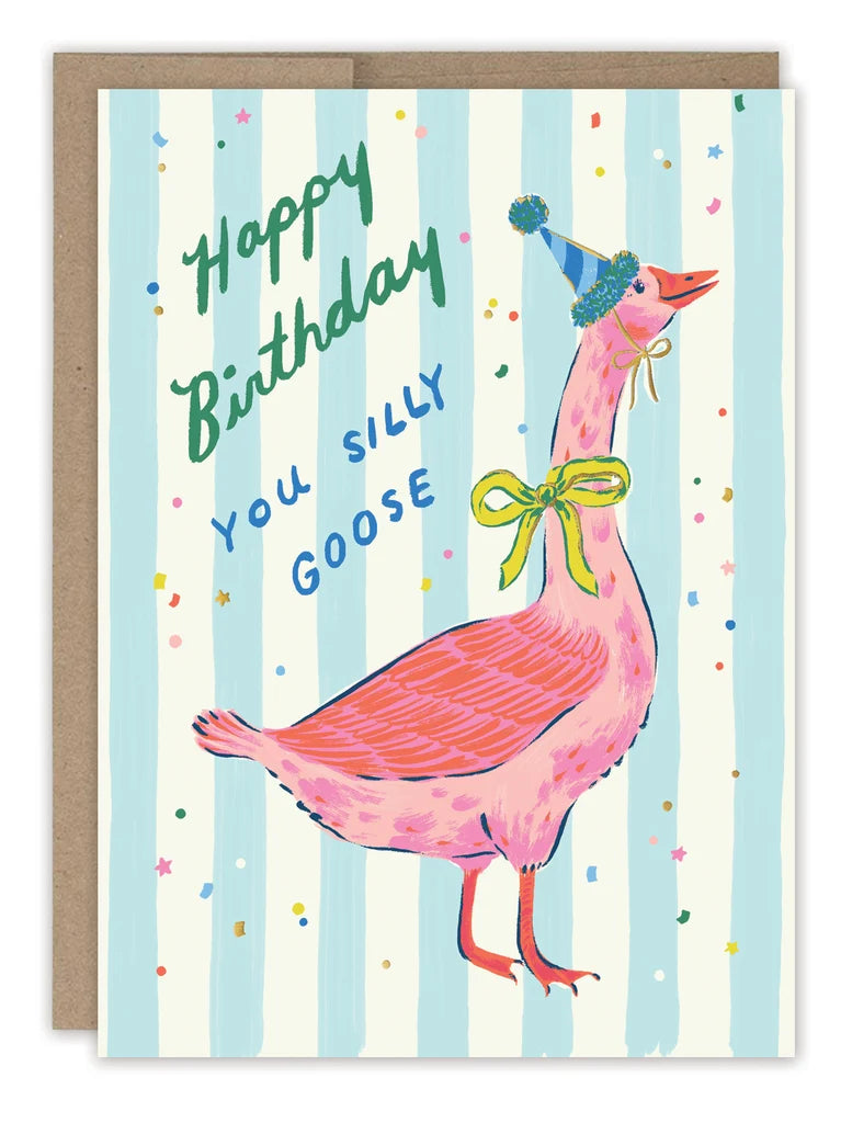 Happy Birthday You Silly Goose Card