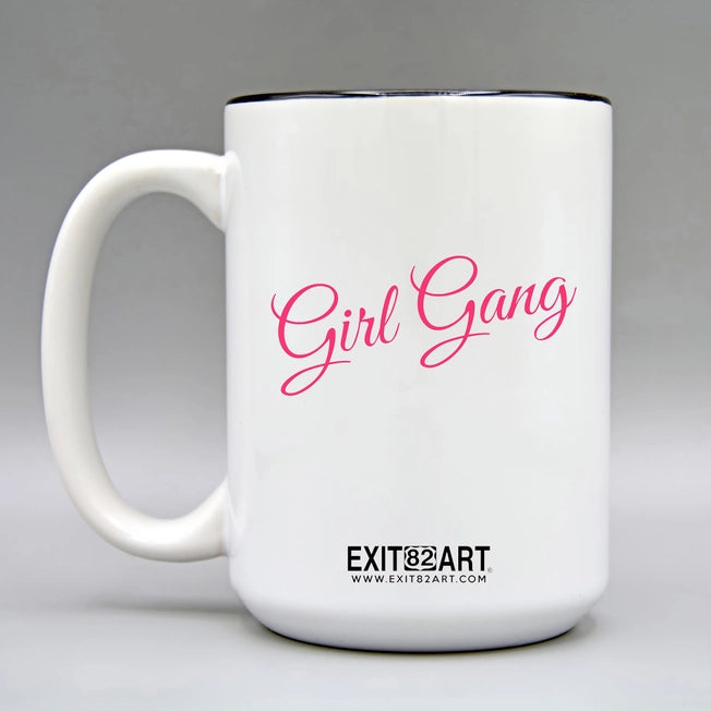 Girl Gang Coffee Mug