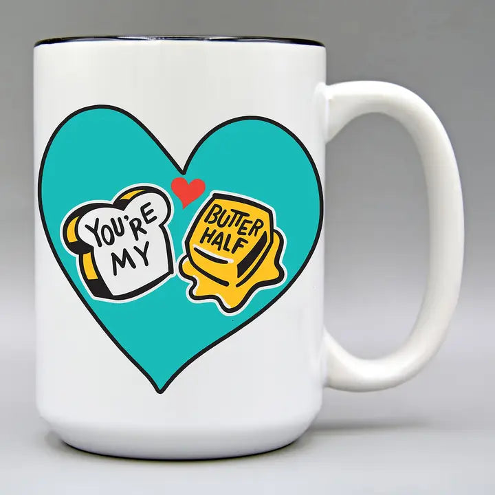You're My Butter Half Coffee Mug