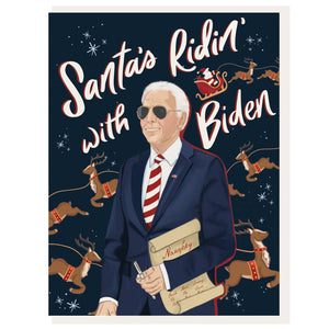 Santa's Ridin' w/ Biden Card