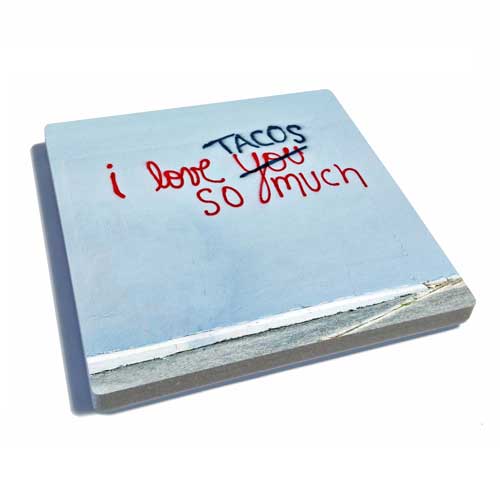 Drink Coaster - I love Tacos So Much